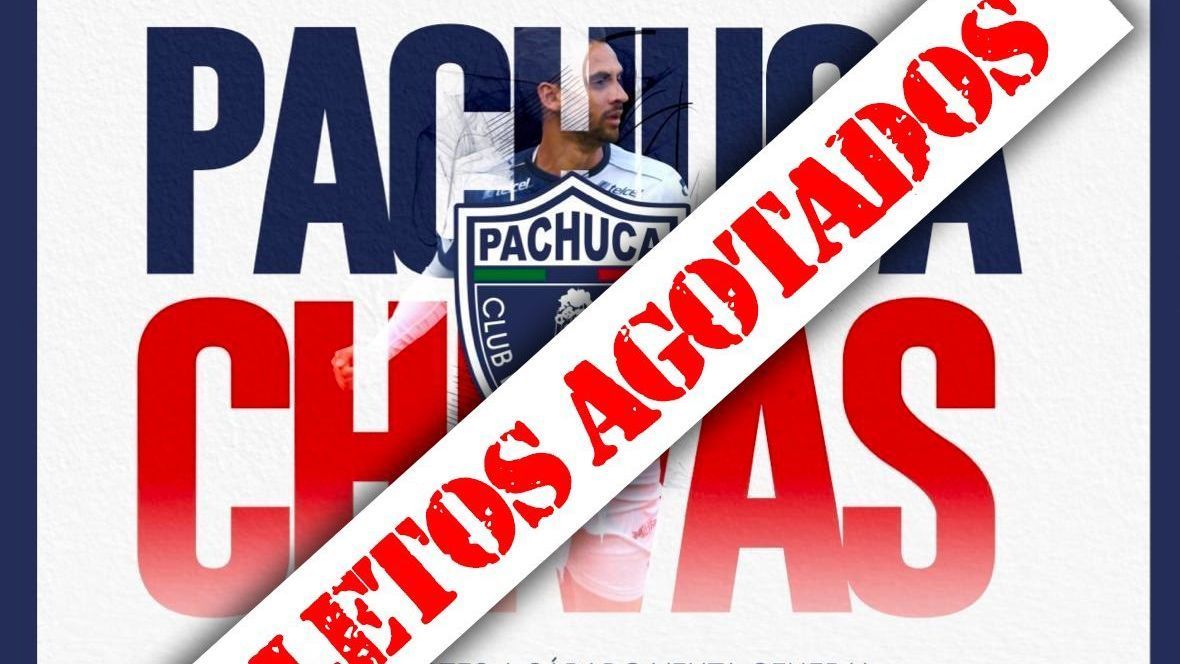 Pachuca reporta boletos agotados para juego ante Chivas