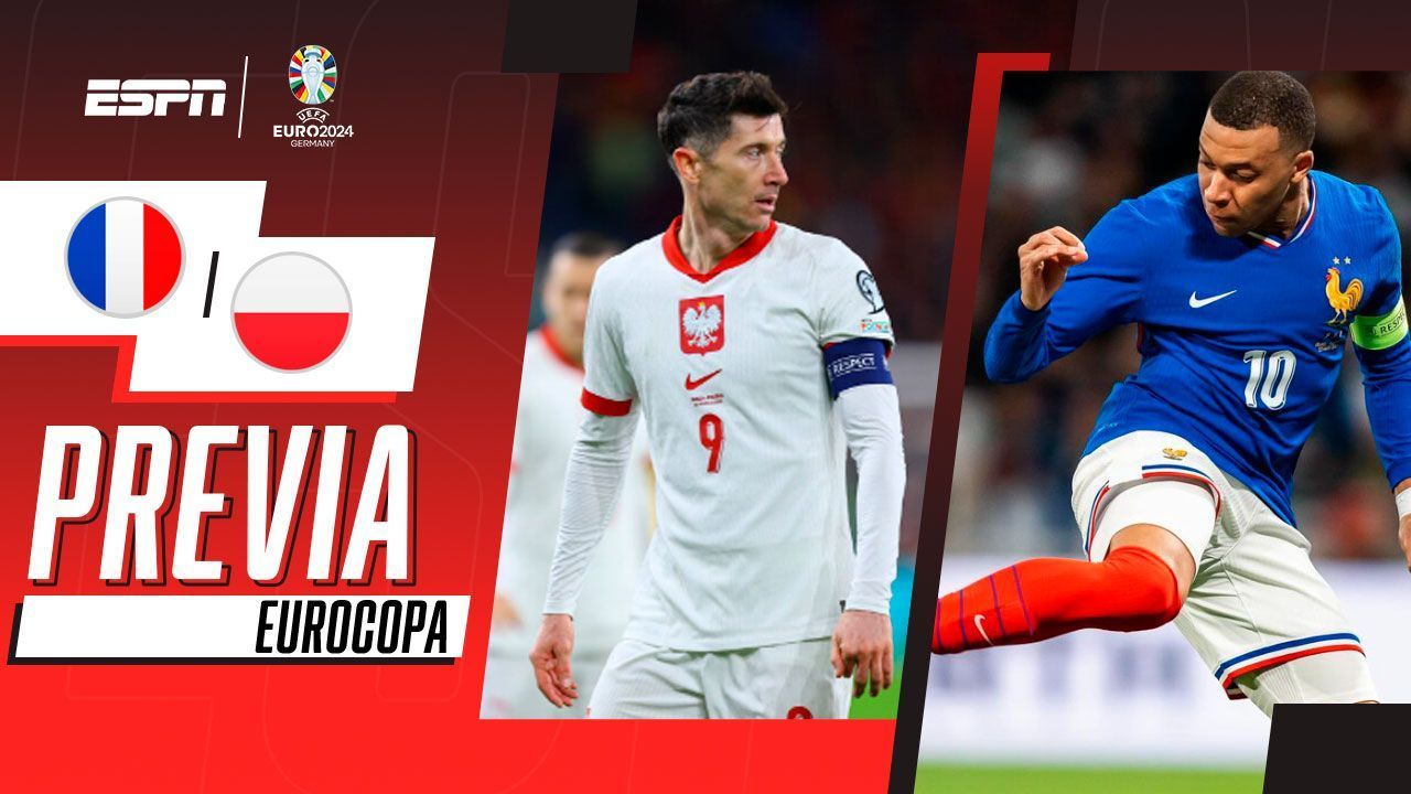 Cuándo juegan Francia vs. Polonia por la fecha 3 de la Eurocopa: equipo, fecha, hora y TV en vivo - ESPN