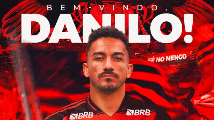Flamengo reforça elenco com contratação de Danilo, ex-clubes europeus de peso