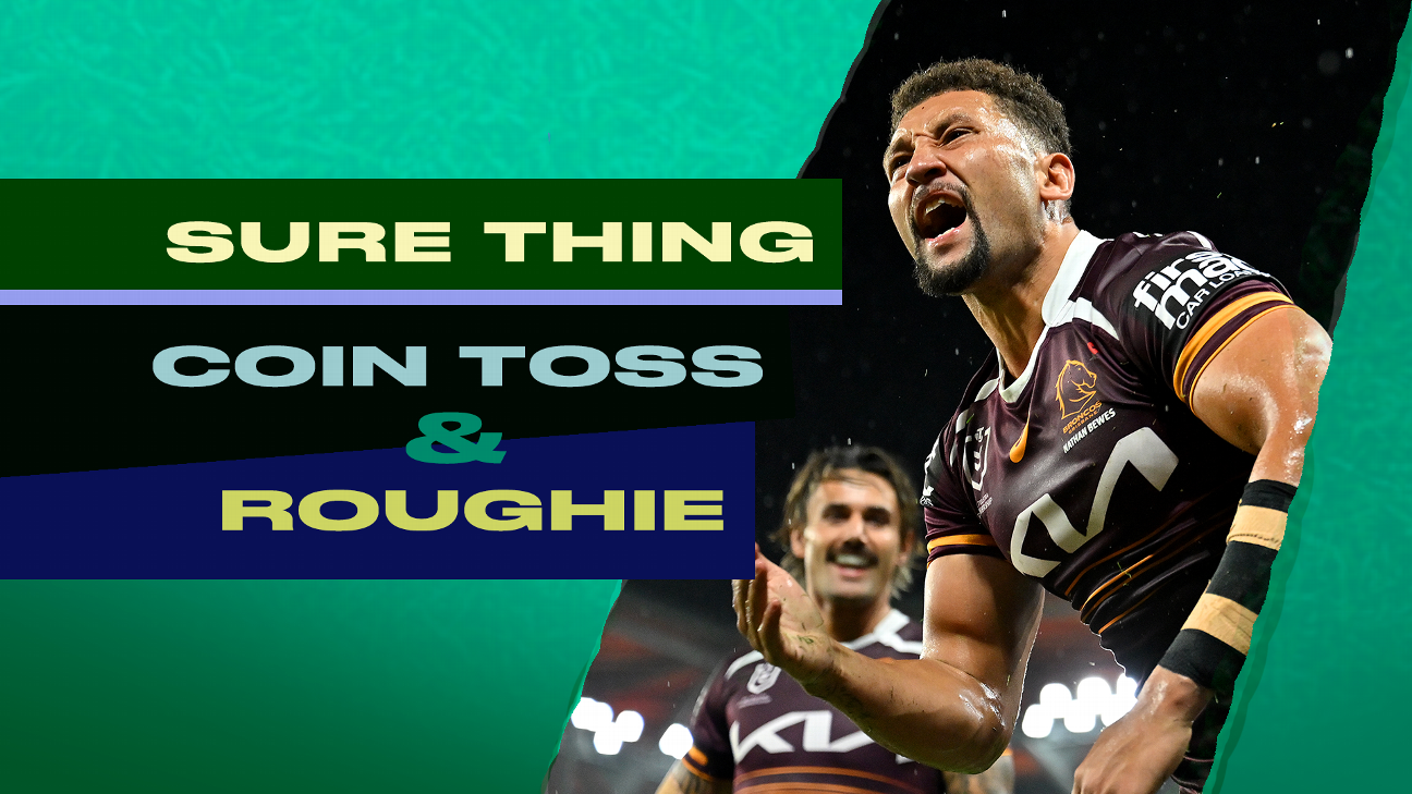 NRL's sure thing, coin toss and roughie games