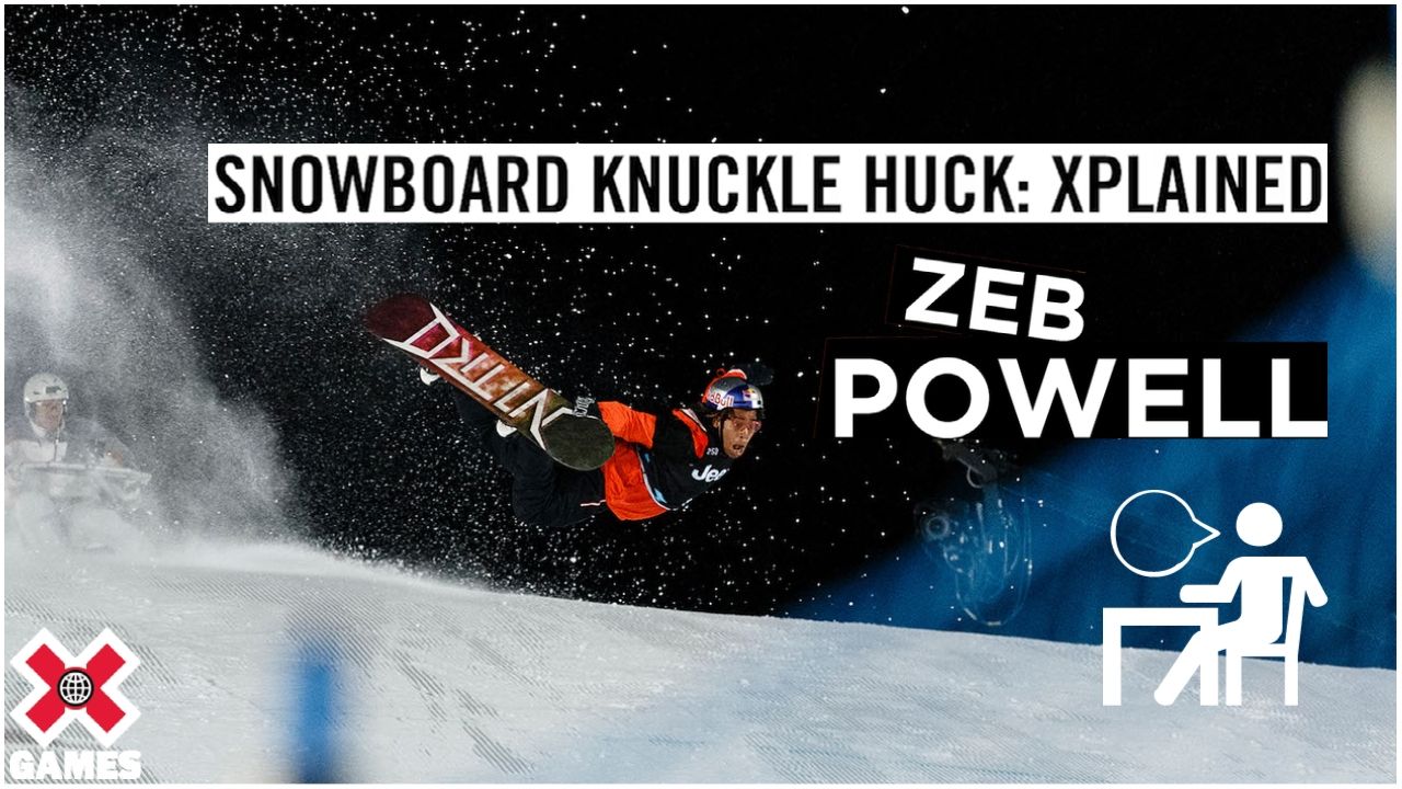 X Games XPlained Snowboard Knuckle Huck with Zeb Powell ESPN Video